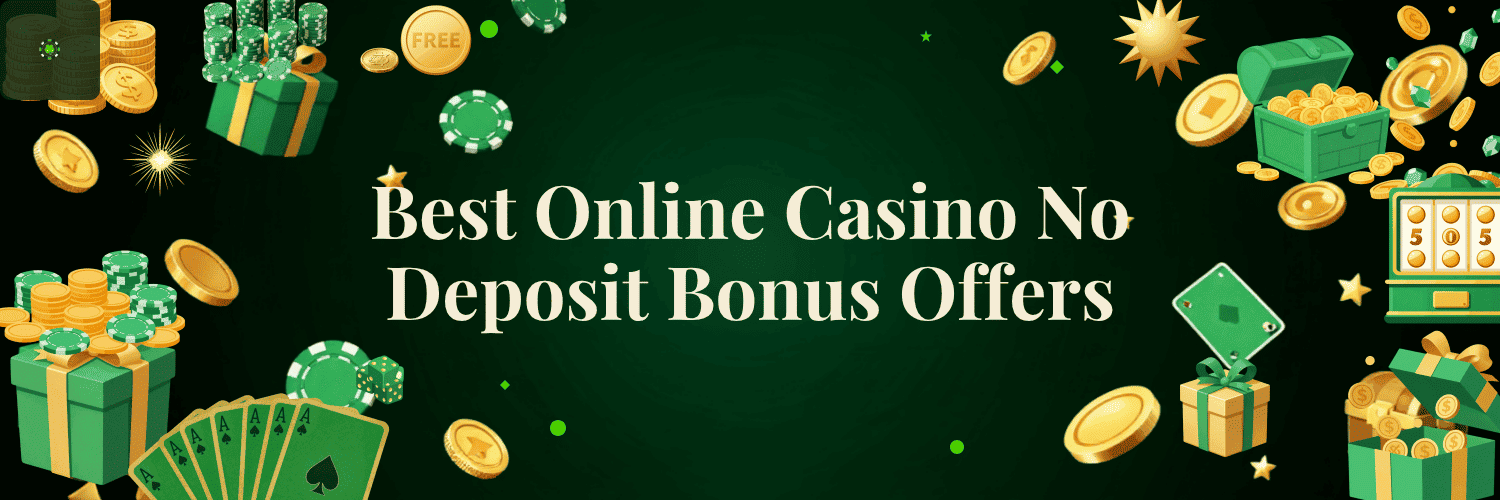 no deposit bonuses